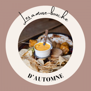 Les amuse-bouche d'automne