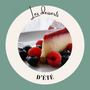 Les desserts d'été